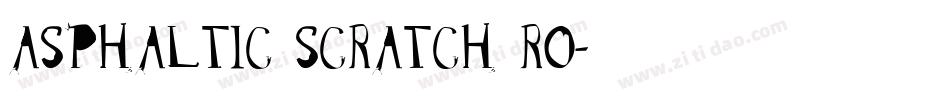 ASPHALTIC SCRATCH RO字体转换